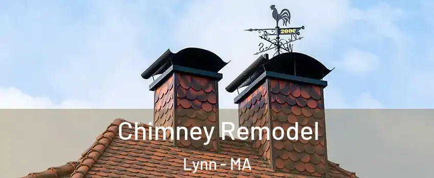 Chimney Remodel Lynn - MA