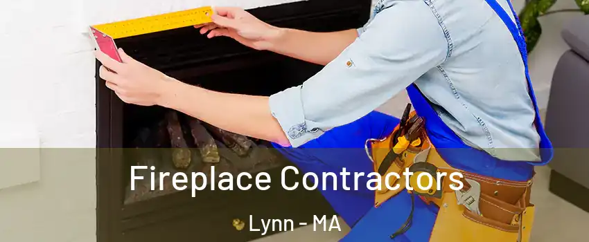  Fireplace Contractors Lynn - MA