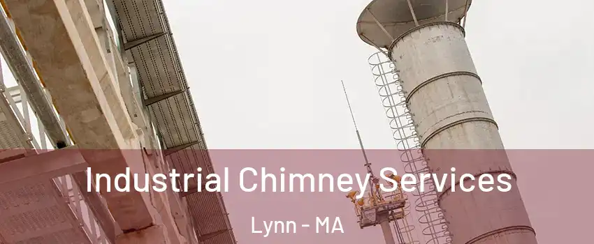  Industrial Chimney Services Lynn - MA