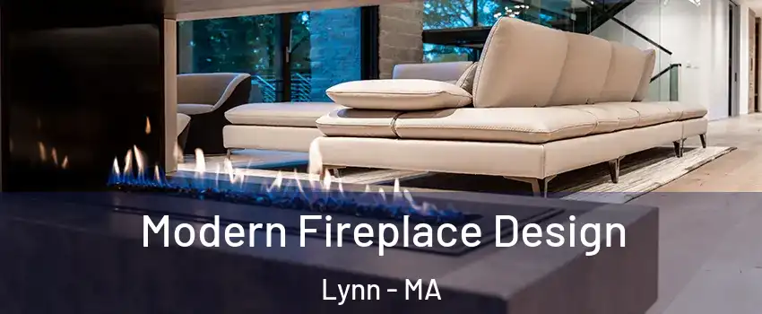  Modern Fireplace Design Lynn - MA