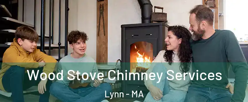  Wood Stove Chimney Services Lynn - MA